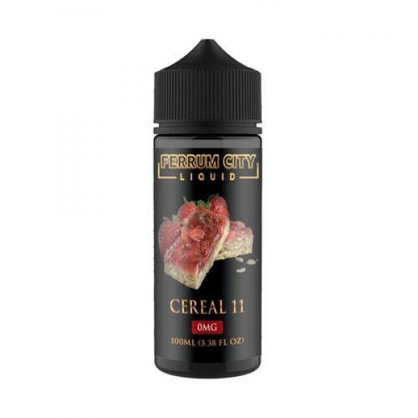 CEREAL 11 E LIQUID BY FERRUM CITY E LIQUID 100ML 7...