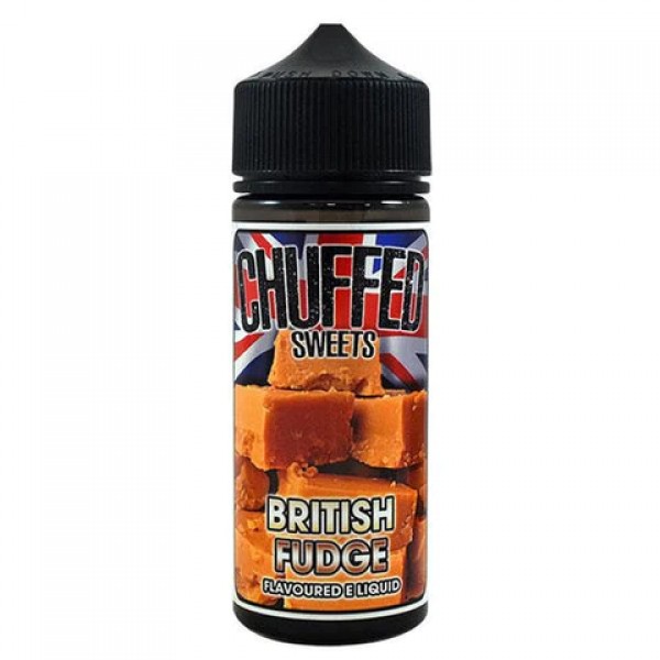 BRITISH FUDGE SWEETS BY CHUFFED 100ML 70VG